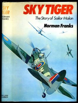 Hardcover Sky Tiger: The Story of "Sailor" Malan Book