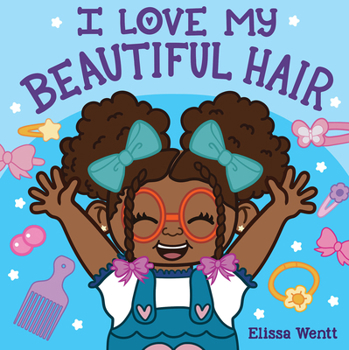 Board book I Love My Beautiful Hair Book