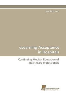 Paperback eLearning Acceptance in Hospitals Book