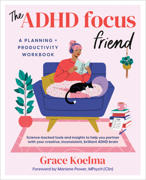 Paperback The ADHD Focus Friend: A Planning + Productivity Workbook Book