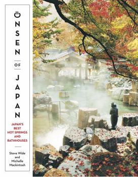 Paperback Onsen of Japan: Japan's Best Hot Springs and Bath Houses Book