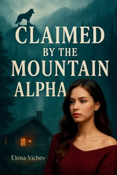 Paperback Claimed by the Mountain Alpha Book