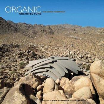 Hardcover Organic Architecture: The Other Modernism Book