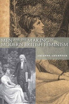 Hardcover Men and the Making of Modern British Feminism Book