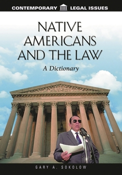 Native Americans and the Law: A Dictionary (Contemporary Legal Issues)