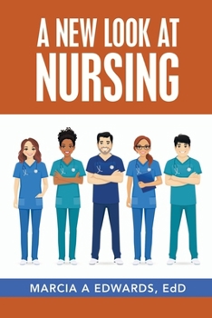 A New Look at Nursing