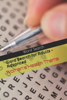 Word Search for Adults - Advanced: Women's Health Theme