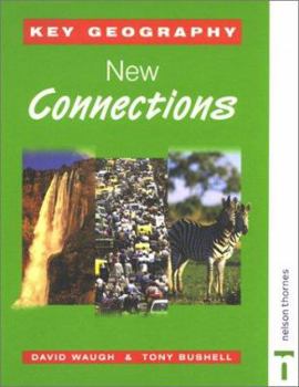 Paperback Key Geography for Key Stage 3 New Connections - Students' Book