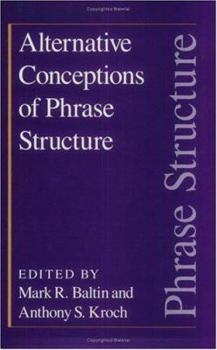 Paperback Alternative Conceptions of Phrase Structure Book