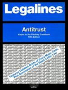 Paperback Legalines on Antitrust, 5th, Keyed to Pitofsky Book