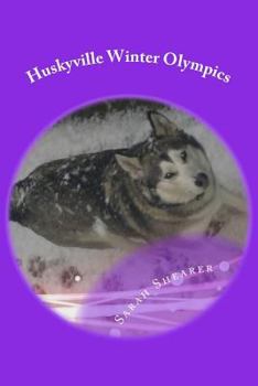 Paperback Huskyville Winter Olympics Book