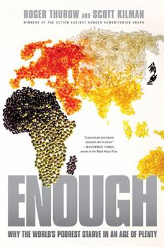 Paperback Enough: Why the World's Poorest Starve in an Age of Plenty Book