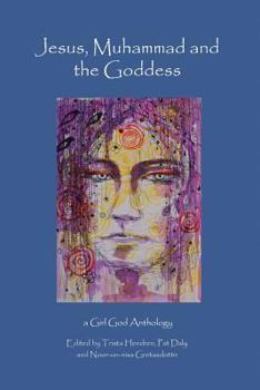 Paperback Jesus, Muhammad and the Goddess Book