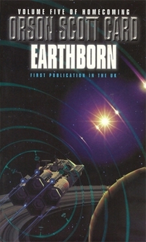 Earthborn - Book #5 of the Homecoming Saga
