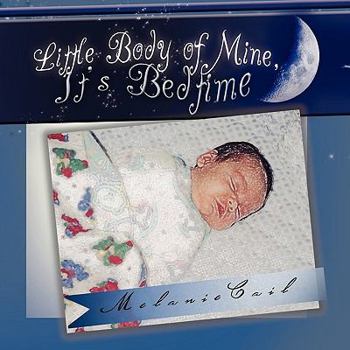 Paperback Little Body of Mine, It's Bedtime Book