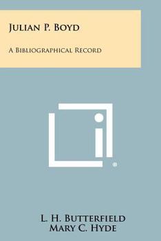Paperback Julian P. Boyd: A Bibliographical Record Book