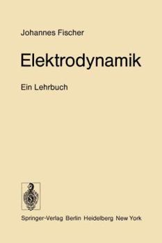 Paperback Elektrodynamik: Ein Lehrbuch [German] Book