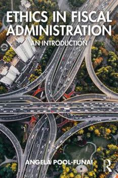 Paperback Ethics in Fiscal Administration: An Introduction Book