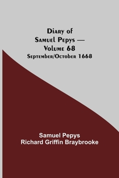 Paperback Diary of Samuel Pepys - Volume 68: September/October 1668 Book