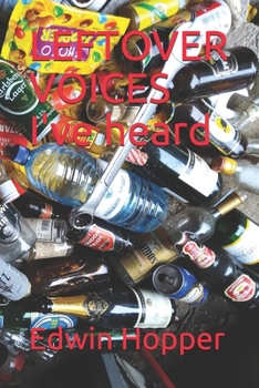 Paperback LEFTOVER VOICES I've heard Book