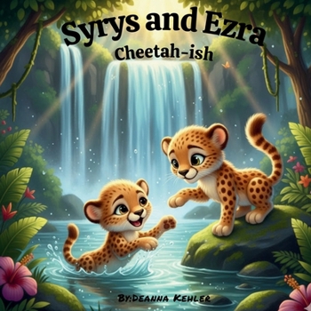 Paperback Syrys And Ezra: Cheetah-ish Book