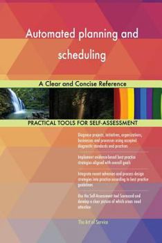 Paperback Automated planning and scheduling A Clear and Concise Reference Book