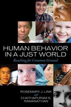 Hardcover Human Behavior in a Just World: Reaching for Common Ground Book