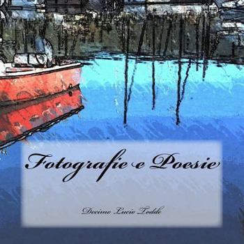 Paperback Fotografie e Poesie [Italian] Book