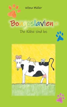 Paperback Bougoslavien 9: Die Kühe sind los [German] Book