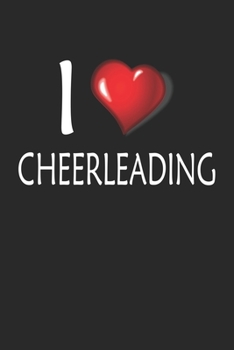 I Love Cheerleading: Blank College Ruled Lined Notebook Writing Journal