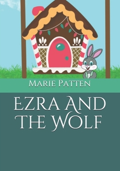 Paperback Ezra And The Wolf Book