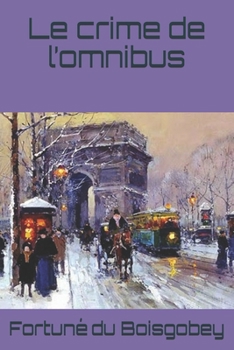 Paperback Le crime de l'omnibus [French] Book