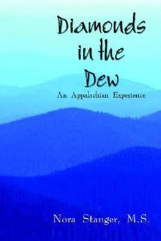 Paperback Diamonds in the Dew: An Appalachian Experience Book