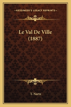 Paperback Le Val De Ville (1887) [French] Book
