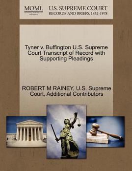 Paperback Tyner V. Buffington U.S. Supreme Court Transcript of Record with Supporting Pleadings Book