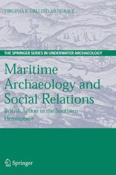 Paperback Maritime Archaeology and Social Relations Book