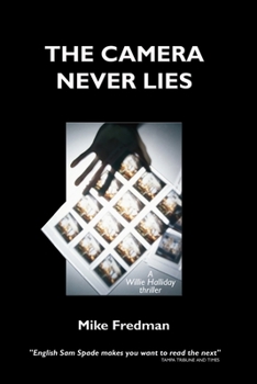 Paperback The Camera Never Lies Book