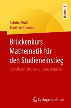 Paperback Brückenkurs Mathematik Für Den Studieneinstieg: Grundlagen, Beispiele, Übungsaufgaben [German] Book