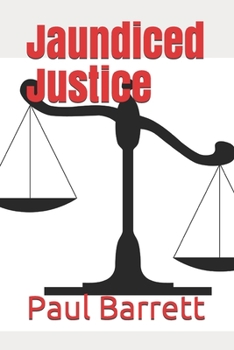 Paperback Jaundiced Justice Book