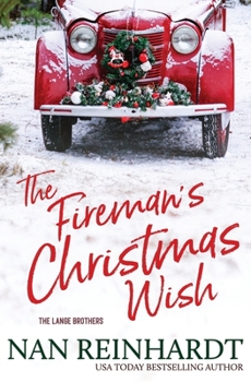 Paperback The Fireman's Christmas Wish (The Lange Brothers) Book