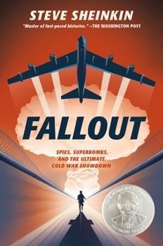 Hardcover Fallout: Spies, Superbombs, and the Ultimate Cold War Showdown Book
