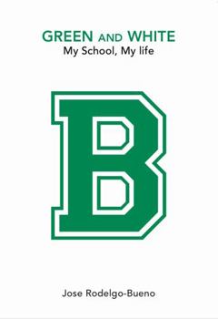Paperback Green and White: My School, My Life Book