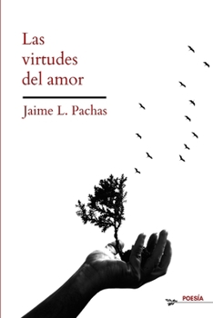 Paperback Las virtudes del amor [Spanish] Book