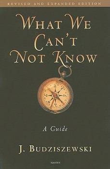 Paperback What We Can't Not Know: A Guide Book