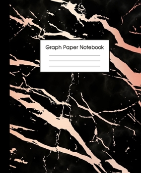 Paperback Graph Paper Notebook: Trendy Black Marble and Rose Gold 7.5 x 9.25 inches - 5 x 5 Squares per inch, Quad Ruled Cute Graph Paper Composition Book