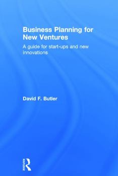 Hardcover Business Planning for New Ventures: A guide for start-ups and new innovations Book