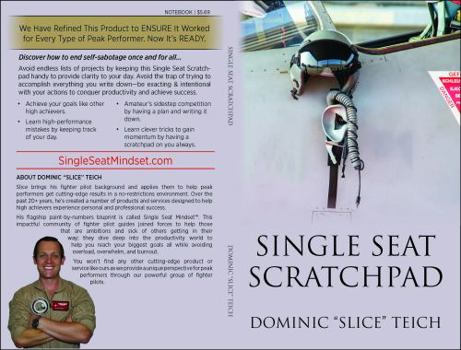 Paperback Single Seat Scratchpad™ (Single Seat Mindset) Book