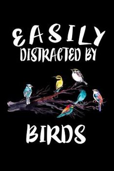 Easily Distracted By Birds: Animal Nature Collection
