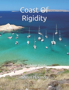 Paperback Coast Of Rigidity: Graphing Grids Book