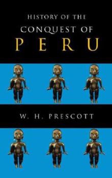 Paperback History of the Conquest of Peru Book